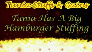 Clip #127b - Tania Has a Big Hamburger Stuffing