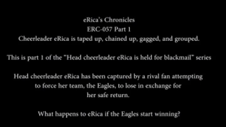 Cheerleader eRica is taped up, chained up, gagged, and groped! .