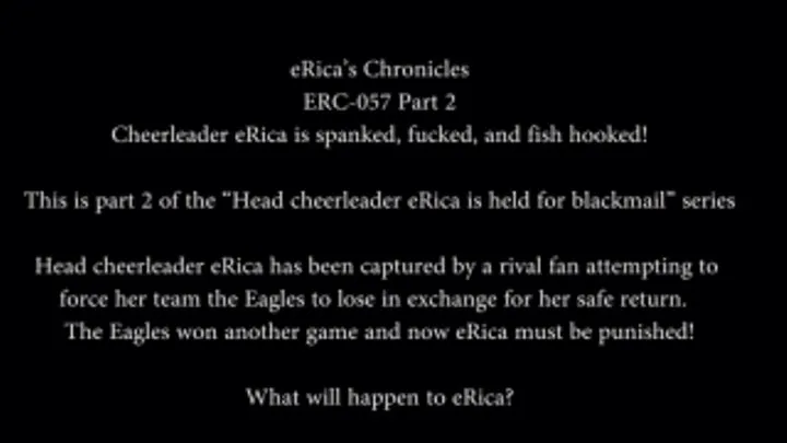 Cheerleader eRica is spanked, fucked, and fish hooked! Shorter Edit!