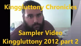 Kinggluttony Chronicals 2012 Part 2
