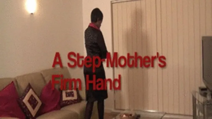 A Step Mother's Firm Hand