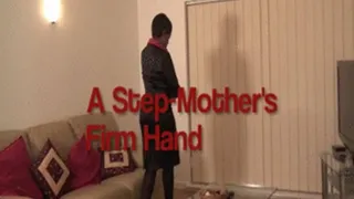 A Step Mother's Firm Hand