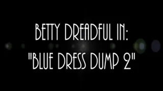 Blue Dress Dump 2