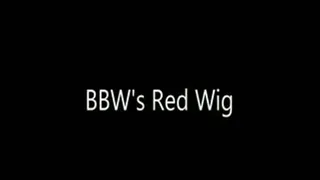 Red Wig on a BBW
