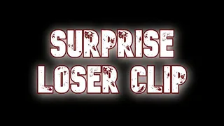 Surprise Loser