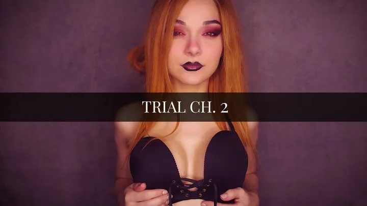 TRIAL CH 2 - Verdict By Rose Red Goddess