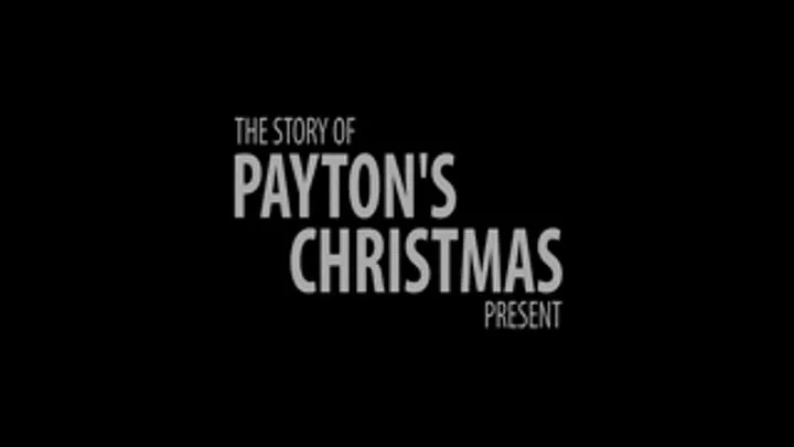 Payton's Christmas Present