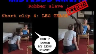 LEG TEASE and denial to robber slave by AMRITA c4