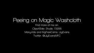 Peeing on Magic Washcloth