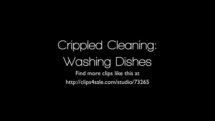 Cripple Cleaning: Washing Dishes