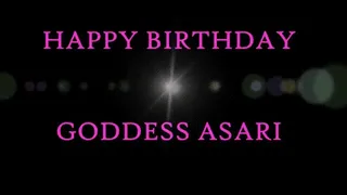 BIRTHDAY TRIBUTE FOR GODDESS ASARI