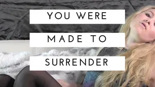 You Were Made To Surrender - Video with Glitter Goddess