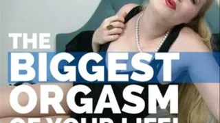The Biggest Orgasm of Your Life - JOI Video