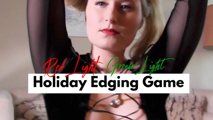 Red Light Green Light Holiday Edging Game - Glitter Goddess