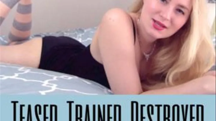 Teased, Trained, Destroyed by Glitter Goddess - Video