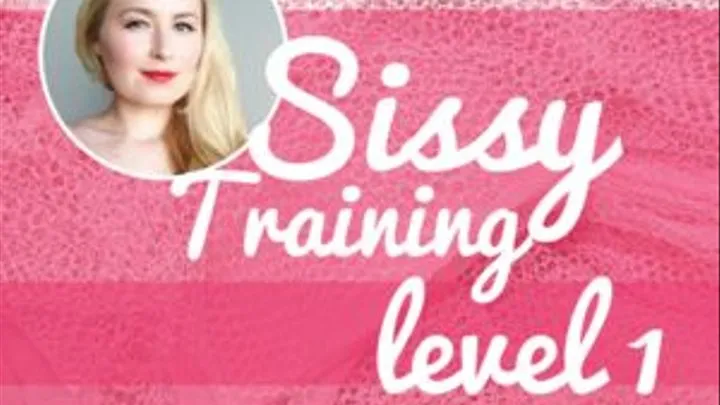 Sissy Training Level 1 with Glitter Goddess