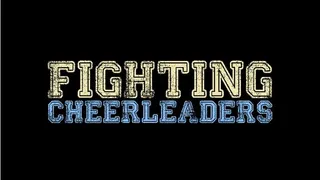 Fighting Cheerleaders