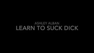 Learn to Suck Dick
