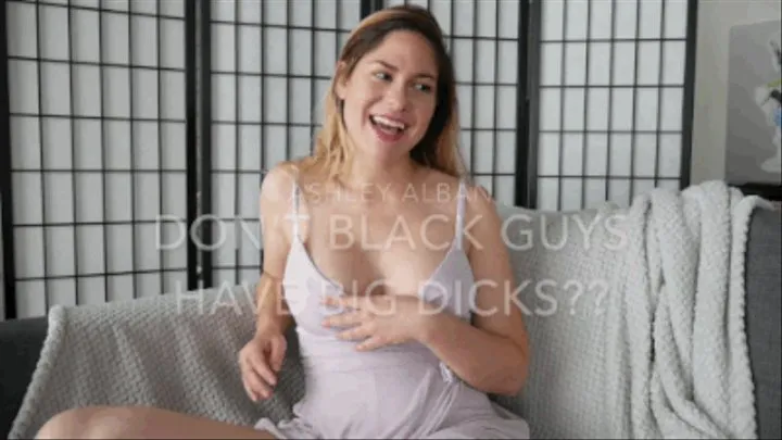 Don't Black Guys Have Big Dicks??