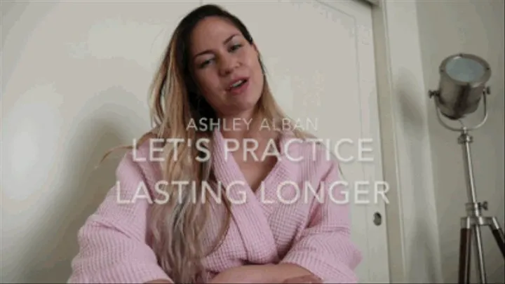 Let's Practice Lasting Longer