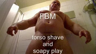 Torso Shave and Soapy Play