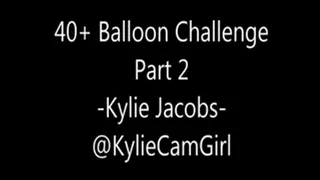 40+ Balloon Popping Challenge - Balloon Fetish - Kylie Jacobs - Part 2