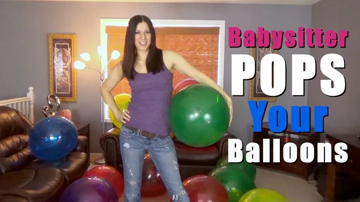 Babysitter Pops Your Balloons - REMASTERED - Kylie Jacobs