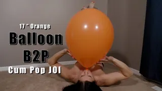 Orange 17 Inch Balloon Blow2Pop Cum Pop JOI - Kylie Jacobs