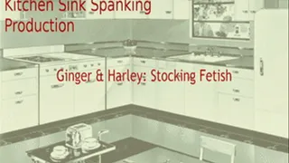 Ginger & Harley Stocking Fetish