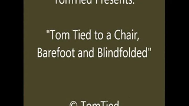 Tom Chair Bound - HQ - First Half