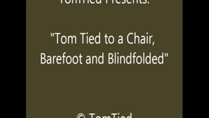 Tom Chair Bound - HQ - Second Half