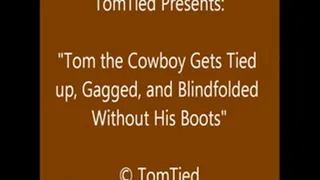 Tom the Cowboy All Tied Up - Part 3 - SQ