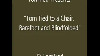 Tom Chair Bound - SQ - Part 1