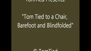 Tom Chair Bound - SQ - Part 3