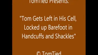 Tom Cuffed in Jail - Part 2 - Hi Res