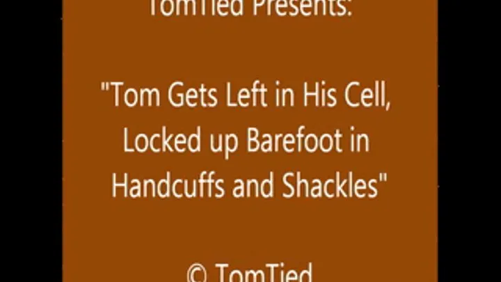 Tom Cuffed in Jail - Full - Std Res