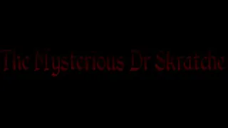 The Mysterious Dr Skratche - Chapter 1