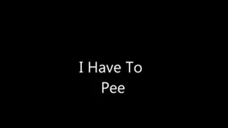 Peed Because i Like It