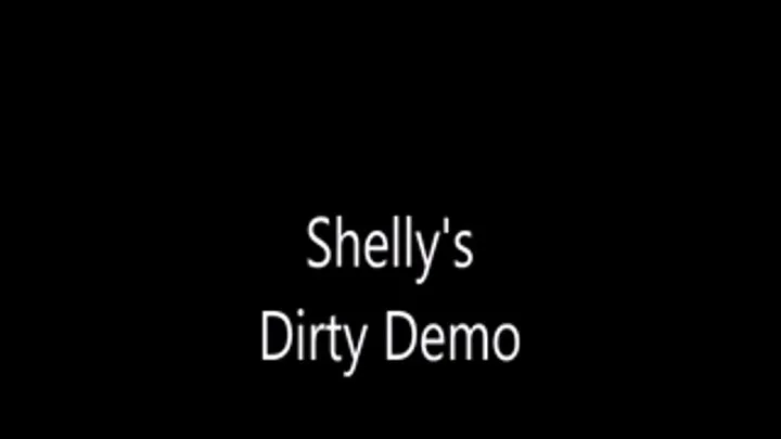 Shelly's Dirty Demo