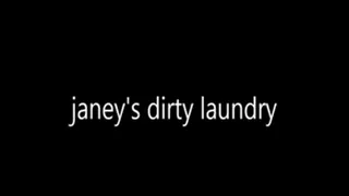 Janey's Dirty laundry