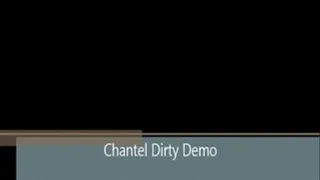 Chantel Dirty Demo