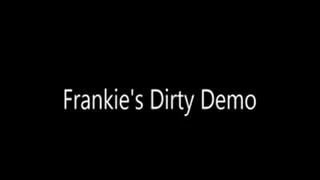 Frankie's Dirty Demo