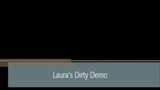 Laura's Dirty Demo