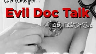 Evil Doc Talk - Why Your Wife Doesn't Want to Fuck You