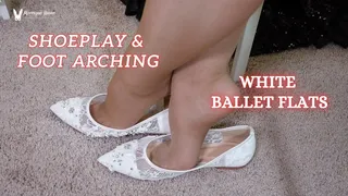 Shoeplay and Foot Arching in White Ballet Flats