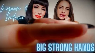 Nyxon & Indica Big Strong Hands