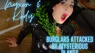 Nyxon & Kody Mysterious Plants Attack Burglars & Drag Them Away