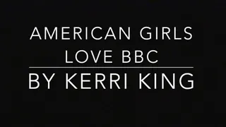 American Girls Love BBC(Audio Only) by Kerri King