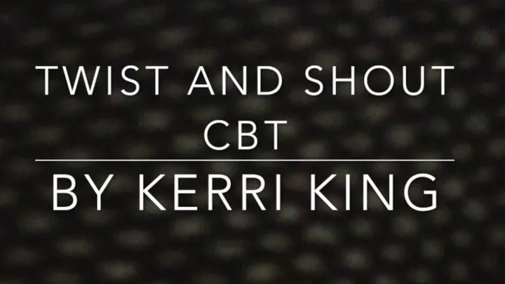 Twist and Shout *AUDIO ONLY* by Kerri King
