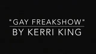Gay Freakshow (Audio) by Kerri King
